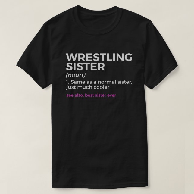 T-shirt Lutte Soeur Définition Meilleure Soeur Jamais (Design devant)