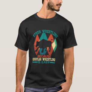 T-shirt Lutte Sr - Parce Que La Lutte Régulière Est Facile