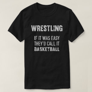 T-shirt Lutter si c'était facile, ils l'appelleraient Bask