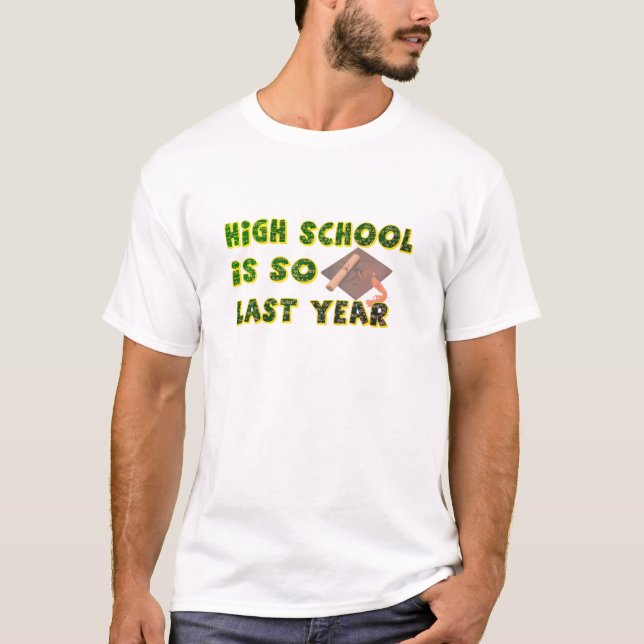 T-shirt Lycée est si Dernière année drôle de diplôme de fi (Devant)