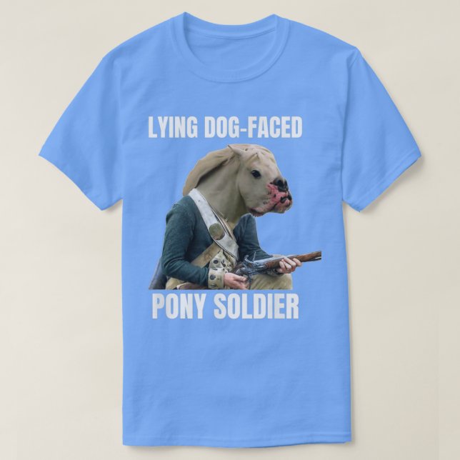 T-shirt Lying Dog Faced Pony Soldier (Design devant)