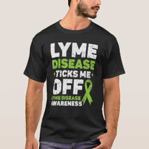 T-shirt Lyme Maladie M'Enlève De La Maladie De Lyme