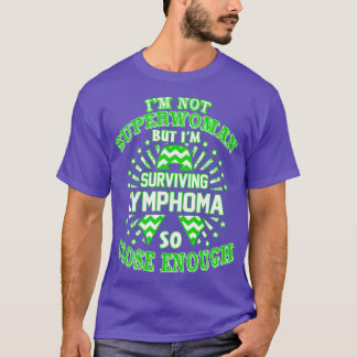 T-shirt Lymphoma Sensibilisation Je Ne Suis Pas Superfemme