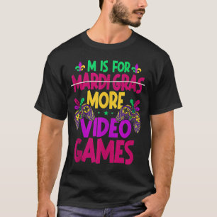 T-shirt M est pour plus de jeux vidéo mardi gras jeu Tank 