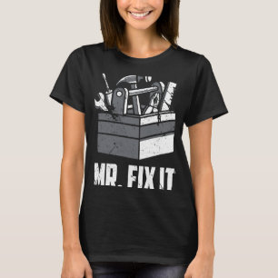 T-shirt M. Fix It Dad Handyman Outils de réparation de Fêt