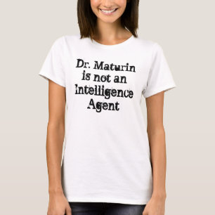 T-shirt M. Maturin n'est pas un agent du renseignement