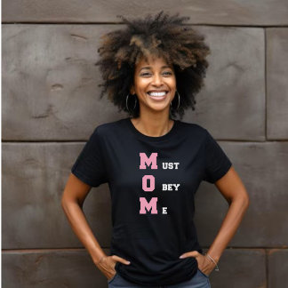 T-shirt M.O.M doit me obéir Femmes