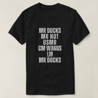 T-Shirt M R Ducks, M R CANARDS, Citation de Canard