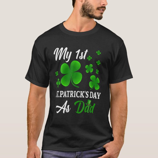 T-shirt Ma 1ère St. Patrick's Day As Dad Pregnancy Annonce (Devant)