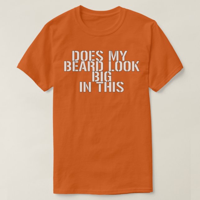 T-shirt Ma Barbe A L'Air Grande Dans Ce 23 (Design devant)