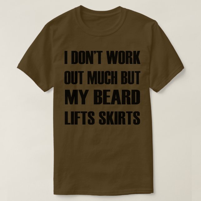 T-shirt Ma Barbe Lève Des Jupes (Design devant)