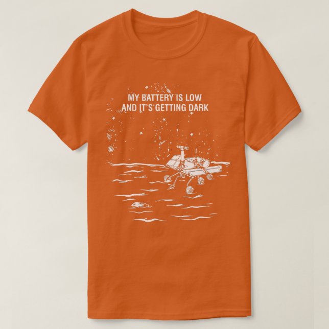 T-shirt Ma batterie est basse et son obscurité (Design devant)