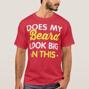 T-shirt Ma Beauté A L'Air Grande Dans Ce Drôle Slogan De B