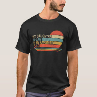 T-shirt Ma belle-fille est mon enfant préféré Rétro Vint