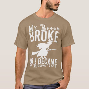 T-SHIRT MA CHAMBRE A BRISÉ, DONC JE SUIS DEVENU UN ACCOUNT