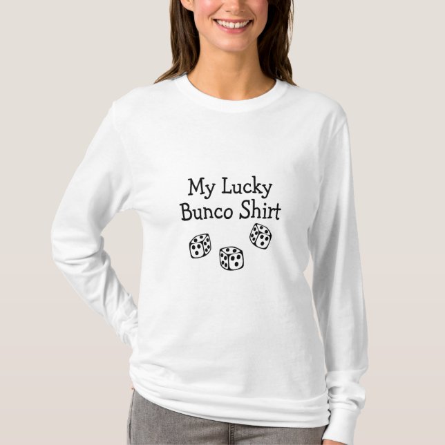 T-shirt Ma chemise chanceuse de Bunco (Devant)