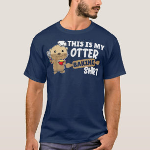 T-shirt Ma chemise de cuisson de loutre - Jeu de mots drôl