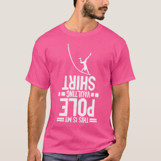 T-shirt Ma chemise voûtée Mon Pole Funny Pole Jumper Vault