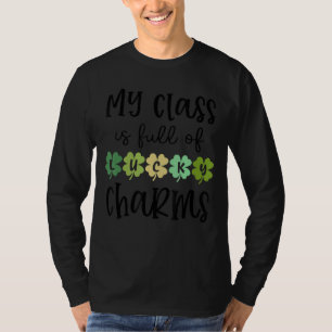 T-shirt Ma Classe Est Pleine De Charmes Chanceux St. Patri
