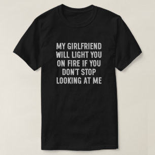 T-shirt Ma copine va vous mettre le feu Drôle Hommes