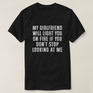 T-shirt Ma copine va vous mettre le feu drôle pour hommes