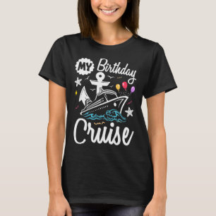 T-shirt Ma croisière d'anniversaire 2025 Voyage de vacance