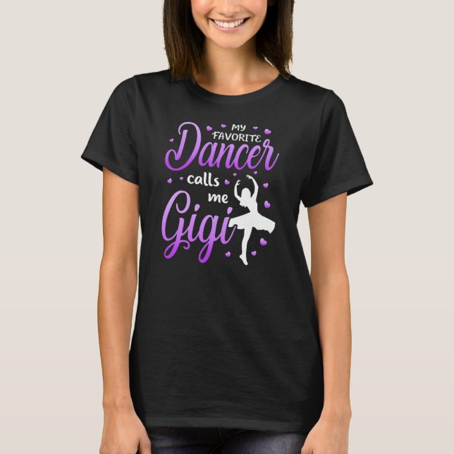 T-shirt Ma danseuse préférée m'appelle Gigi Dance Grand-mè (Devant)