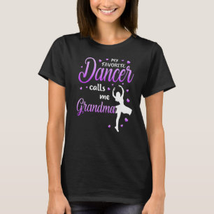 T-shirt Ma danseuse préférée m'appelle grand-mère Danse