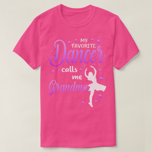 T-shirt Ma danseuse préférée m'appelle grand-mère Danse (Design devant)