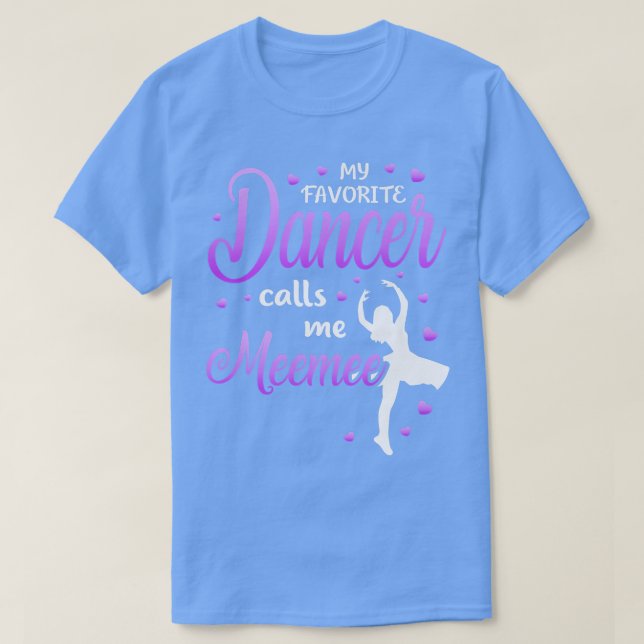 T-shirt Ma danseuse préférée m'appelle Meemee Dance Grand- (Design devant)