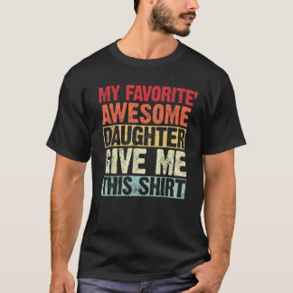 T-shirt Ma Favorite Fantastique Fille Donnez à cette Maman