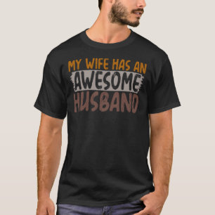 T-shirt Ma femme a un mari génial
