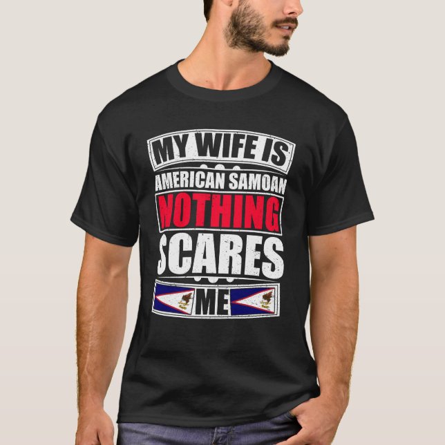 T-shirt Ma Femme Est Américaine Samoan Rien Ne Me Fait Peu (Devant)