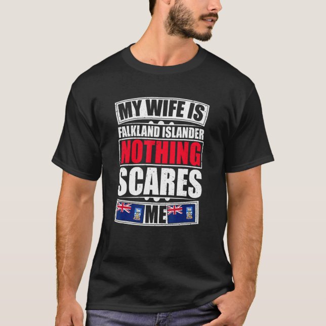 T-shirt Ma Femme Est Falkland Island Rien Ne Me Fait Peur (Devant)