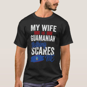 T-shirt Ma femme est guamanienne Drapeau de racines patrim