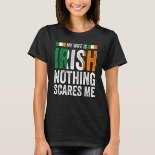T-shirt ma femme est irlandaise rien ne me fait peur Irlan