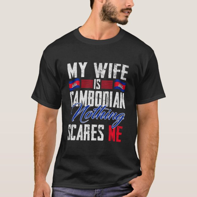 T-shirt Ma femme est le drapeau cambodgien des racines du  (Devant)