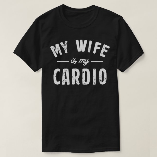 T-shirt Ma Femme Est Mon Cardio (Design devant)