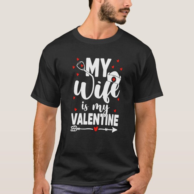 T-shirt Ma Femme Est Mon Infirmière Valentine Job Valentin (Devant)