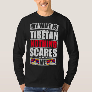 T-shirt Ma Femme Est Tibétaine Rien Ne Me Fait Peur Drapea