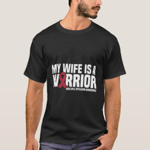 T-shirt Ma Femme Est Un Guerrier Mm Multiples Myélomes Sen