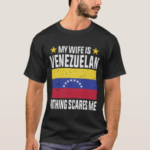 T-shirt Ma femme est vénézuélienne rien ne me fait peur