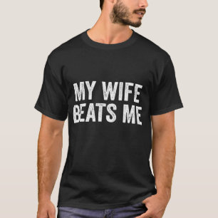 T-shirt Ma Femme M'A Battu Humour Amusante Femme De Mari