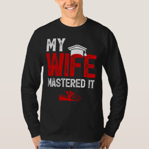 T-shirt Ma femme maîtrisait le master de la femme