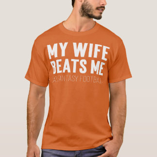 T-shirt Ma Femme Me Battre À L'Imaginaire