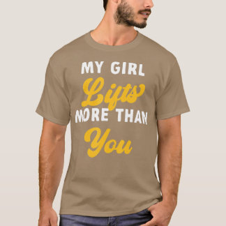 T-shirt Ma Fille Aigue Plus Que Vous L'Exercice Poids