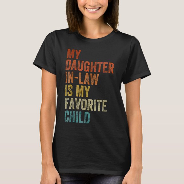 T-shirt Ma fille en droit est mon enfant préféré (Devant)