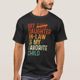 T-shirt Ma Fille En Droit Est Mon Enfant Préféré Rétro