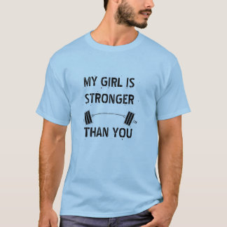 T-shirt Ma fille est plus forte que le vôtre