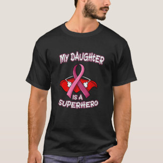 T-shirt Ma fille Mon super-héros Cancer du sein Classique